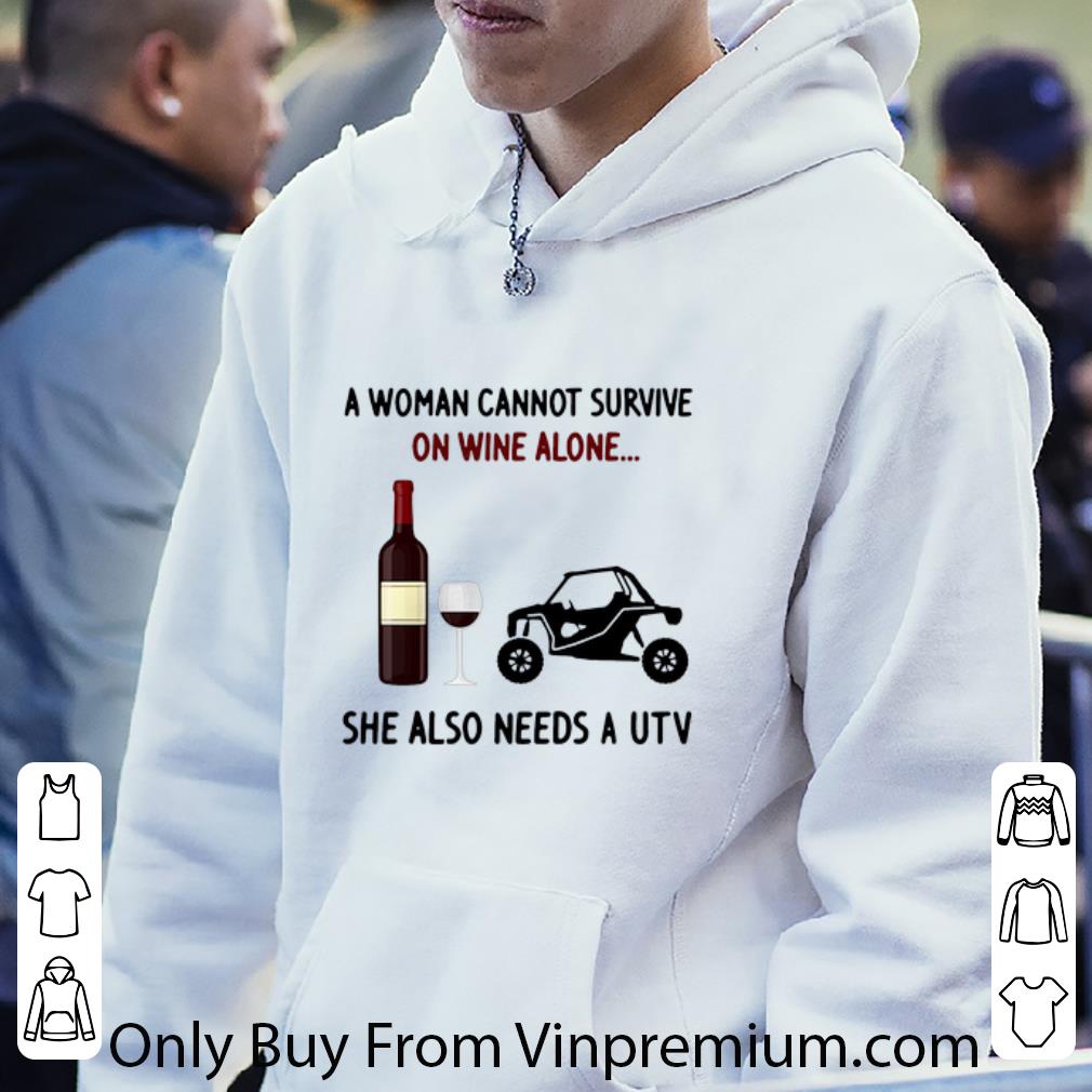 a0151af7 original a woman cannot survive on wine alone she also needs a atv shirt 4 - Original A Woman Cannot Survive On Wine Alone She Also Needs A ATV shirt