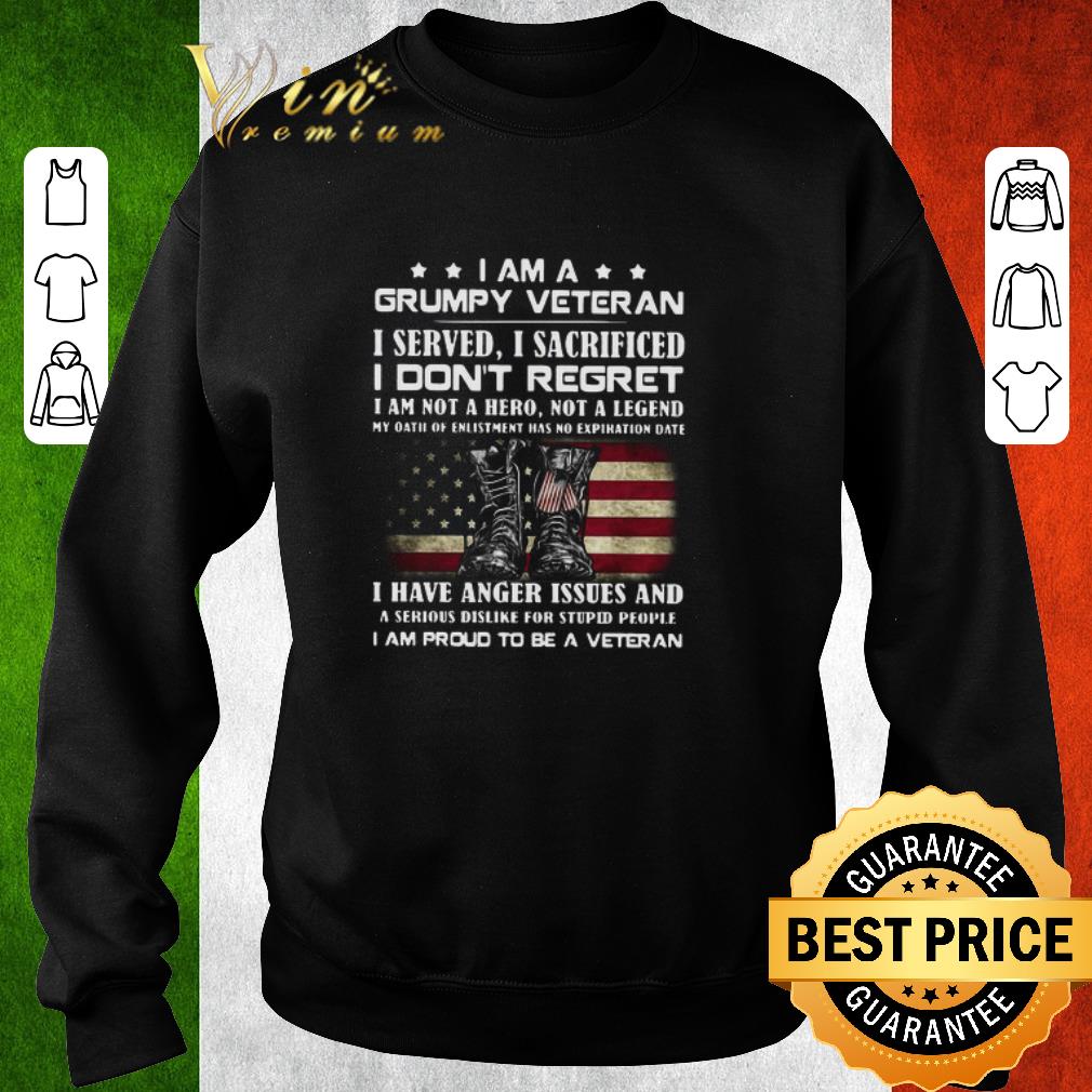 Awesome I Am A Grumpy Veteran I Served O Sacrificed I Don’t Regret I Am Not A Here Not A Legend shirt d78085c8 awesome i am a grumpy veteran i served o sacrificed i don t regret i am not a here not a legend shirt 4 - Awesome I Am A Grumpy Veteran I Served O Sacrificed I Don’t Regret I Am Not A Here Not A Legend shirt