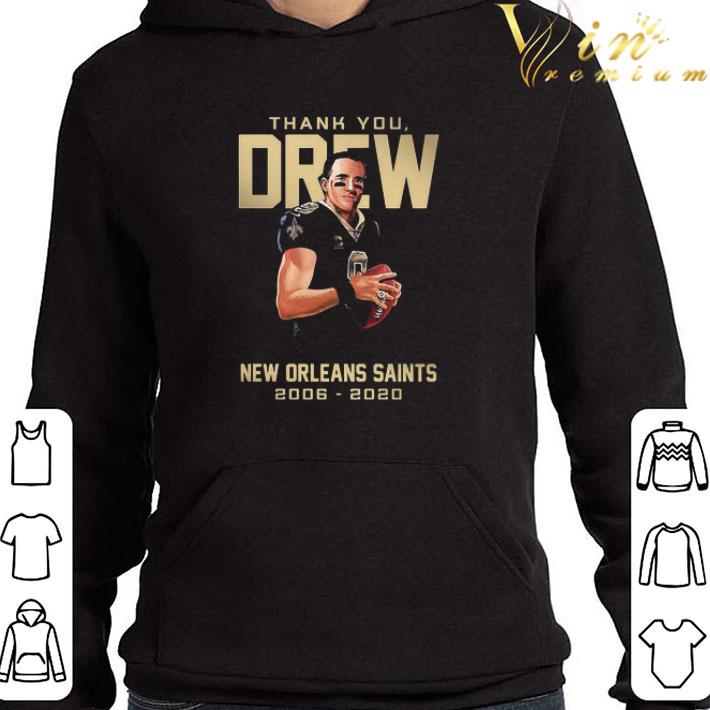 Funny Thank You Drew New Orleans Saints 2006 2020 shirt c0ef588e funny thank you drew new orleans saints 2006 2020 shirt 4 - Funny Thank You Drew New Orleans Saints 2006 2020 shirt
