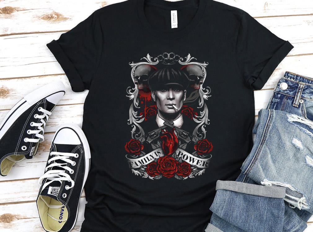 Vintage Thomas Shelby Peaky Blinders Shirt, Thomas Shelby Skull Rose Family Is Power Shirt