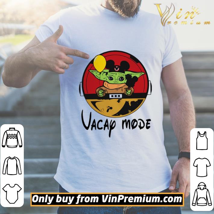 baby yoda vacay mode shirt