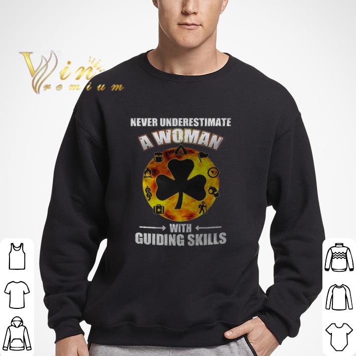 Never Understimate A Woman With Guiding Skills shirt