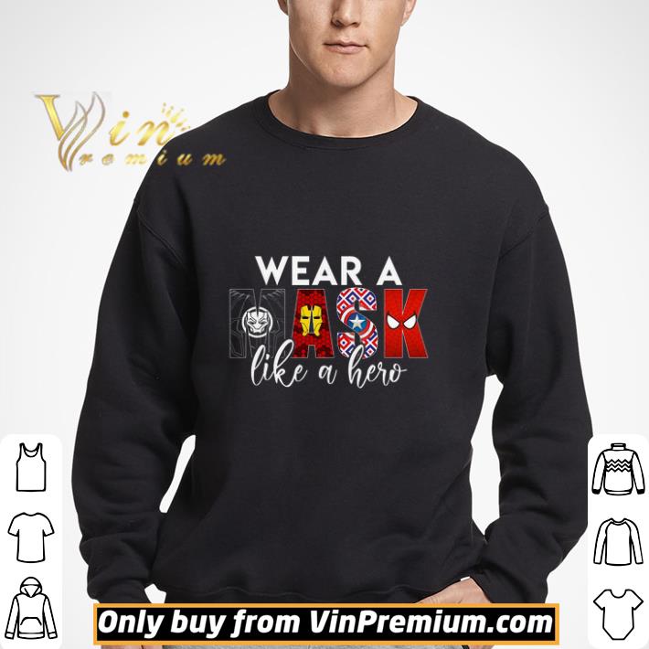 Marvel Wear A Mask Like A Hero shirt