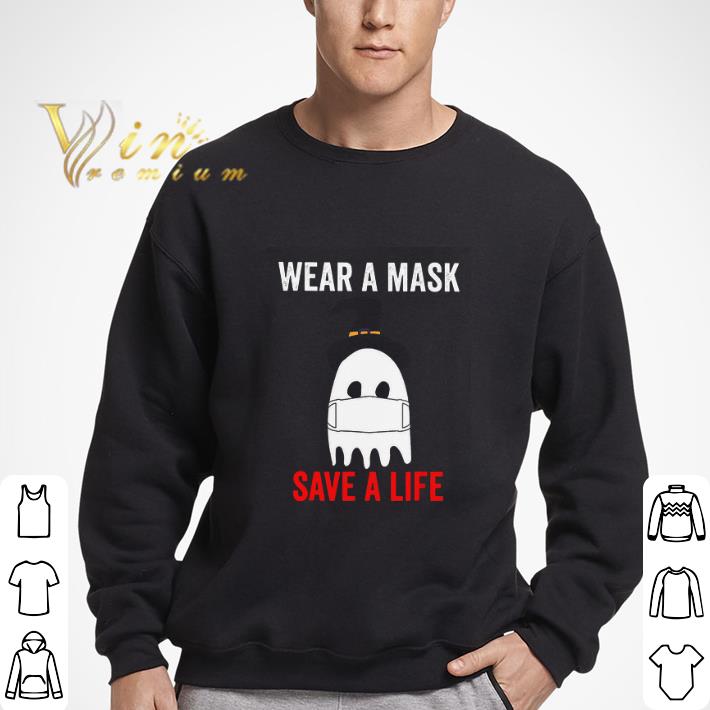 Ghost Witch Wear A Mask Save A Life Happy Halloween shirt