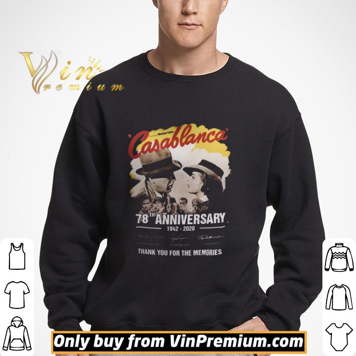 Casablanca 78th Anniversary 1942 2020 Signature Thank You For The Memories shirt