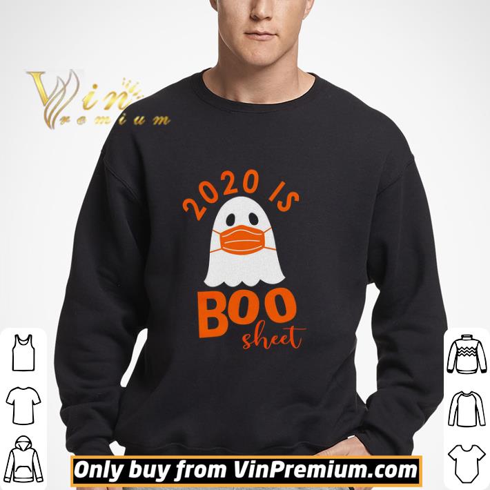 2020 Is Boo Face Mask Sheet shirt