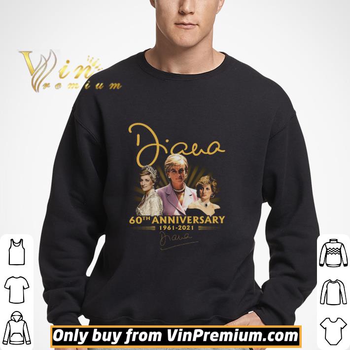 Diana 60th Anniversary 1961 2021 Signature shirt