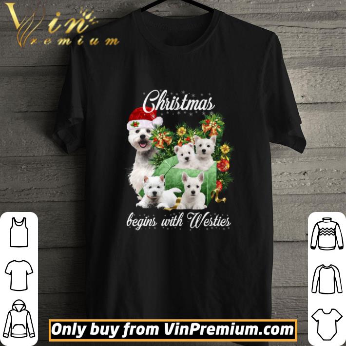 Christmas Begins With Westies shirt Christmas Begins With Westies shirt 1
