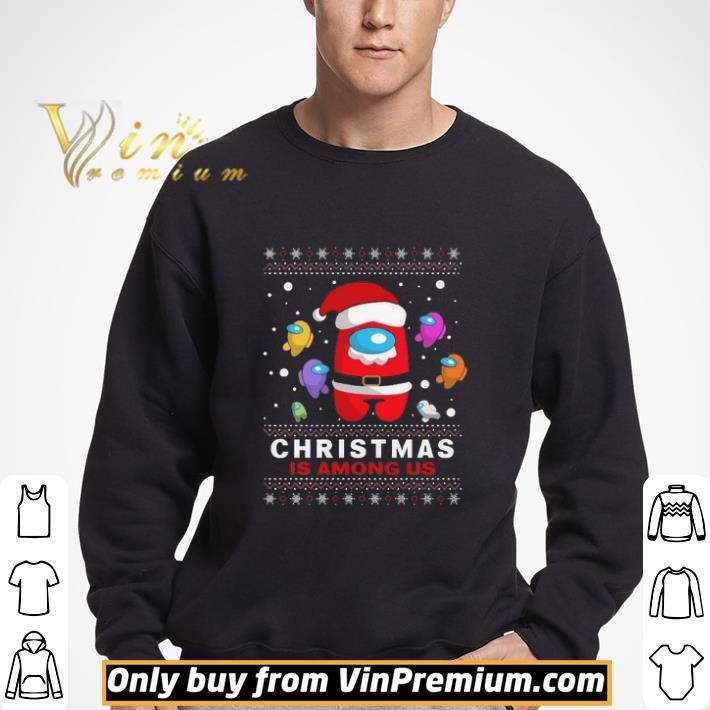 Christmas Is Among Usshirt