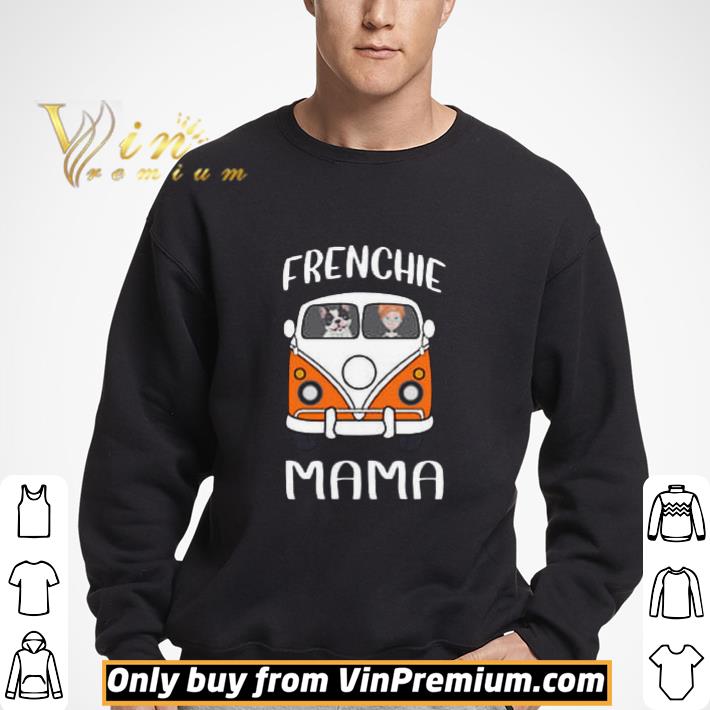 Frenchie Mama shirt