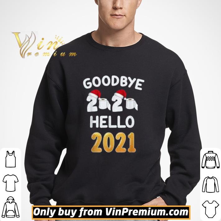Googbye 2020 Hello 2021 Merry Christmas And Happy New Year shirt