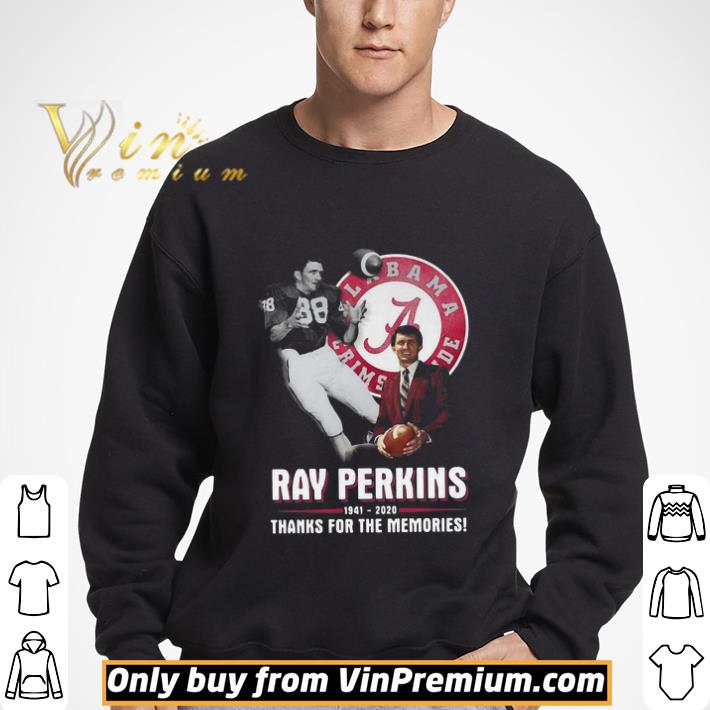 Alabama Crimson Tide Ray Perkins 1941-2020 thanks you for the memories signatures shirt