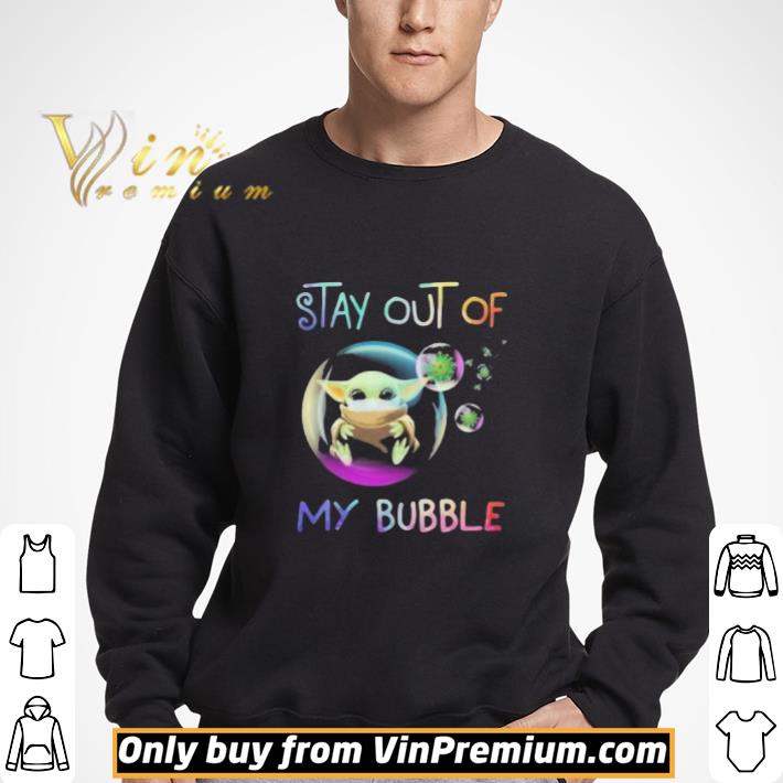 Baby Yoda face mask coronavirus Stay out of My Bubble shirt 3 Baby Yoda face mask coronavirus Stay out of My Bubble shirt