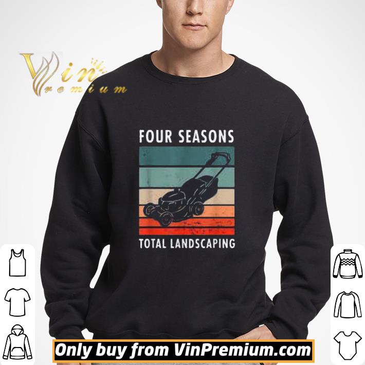 Four Season Total Landscaping shirt