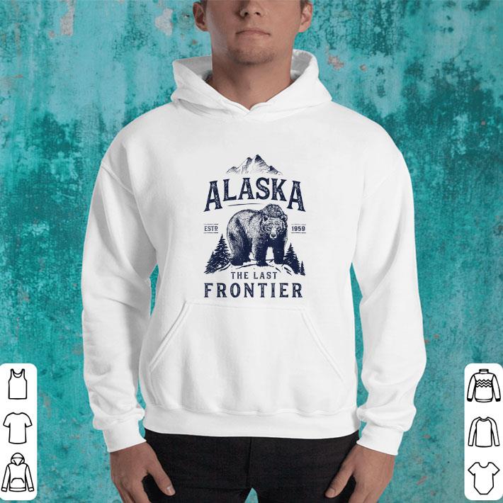 Alaska The Last Frontier Bear Est 1959 shirt