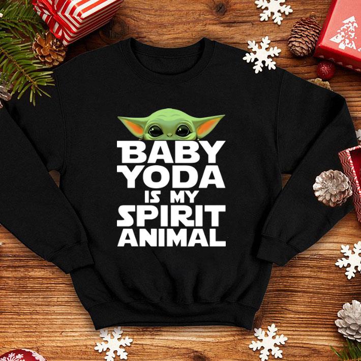 Baby Yoda Is My Spirit Animal shirt