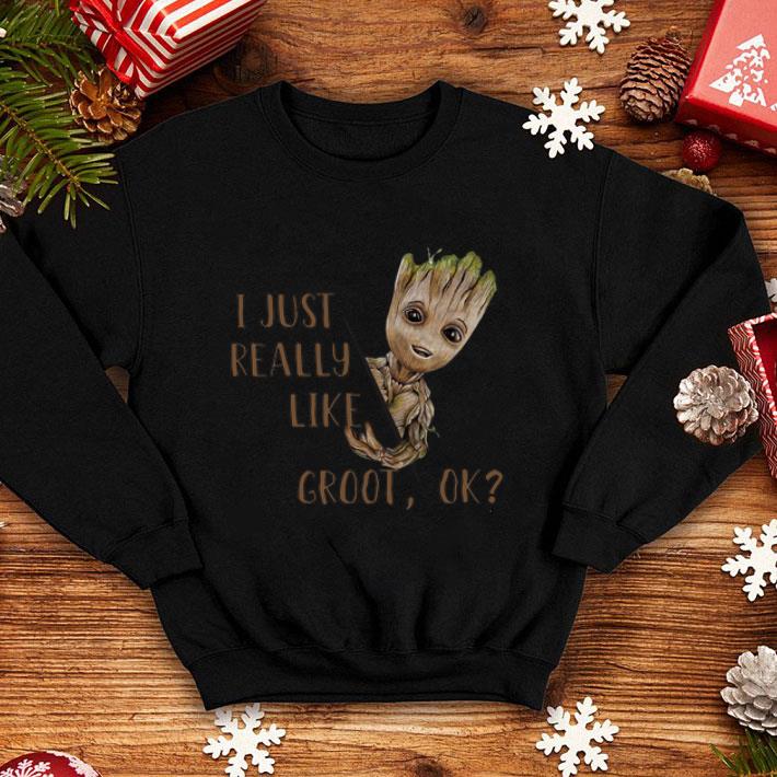 Groot I just really like Groot ok shirt
