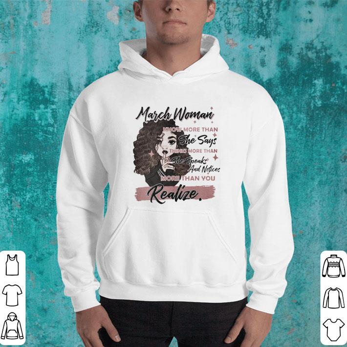 March Girl Knows More Than She Says Funny Queen shirt