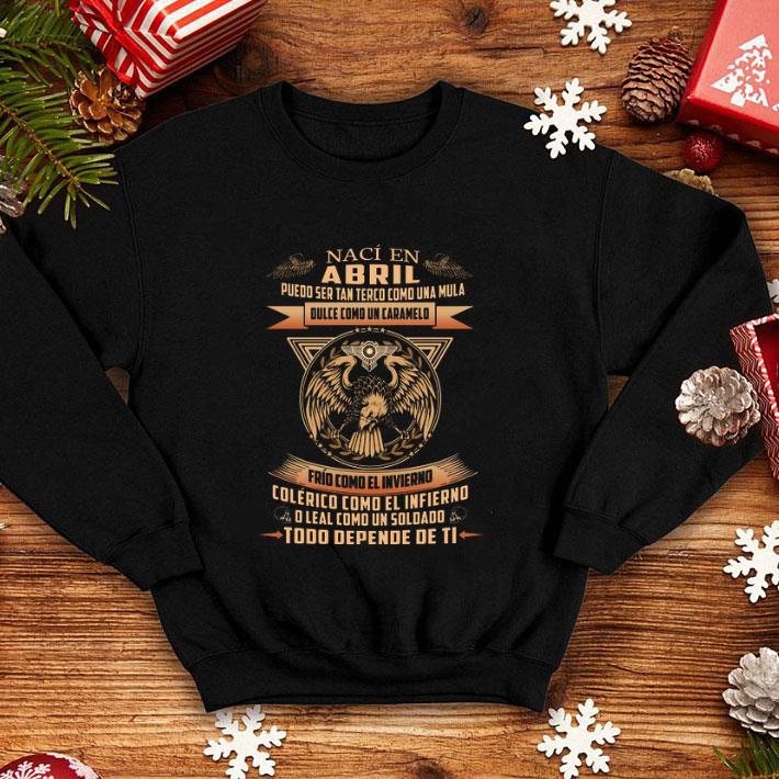 Naci en abril puedo ser tan terco como una mula dulce como un shirt