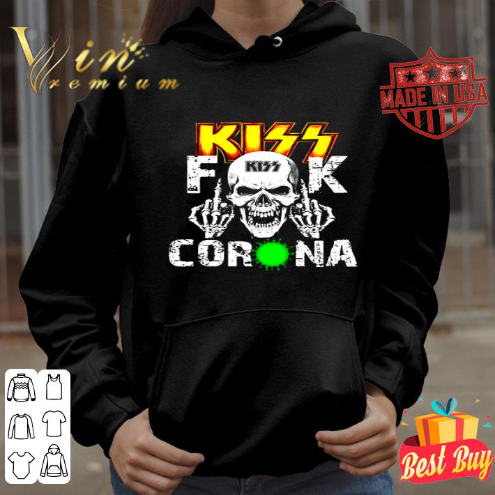 Skull Kiss fuck Coronavirus shirt Skull Kiss fuck Coronavirus shirt