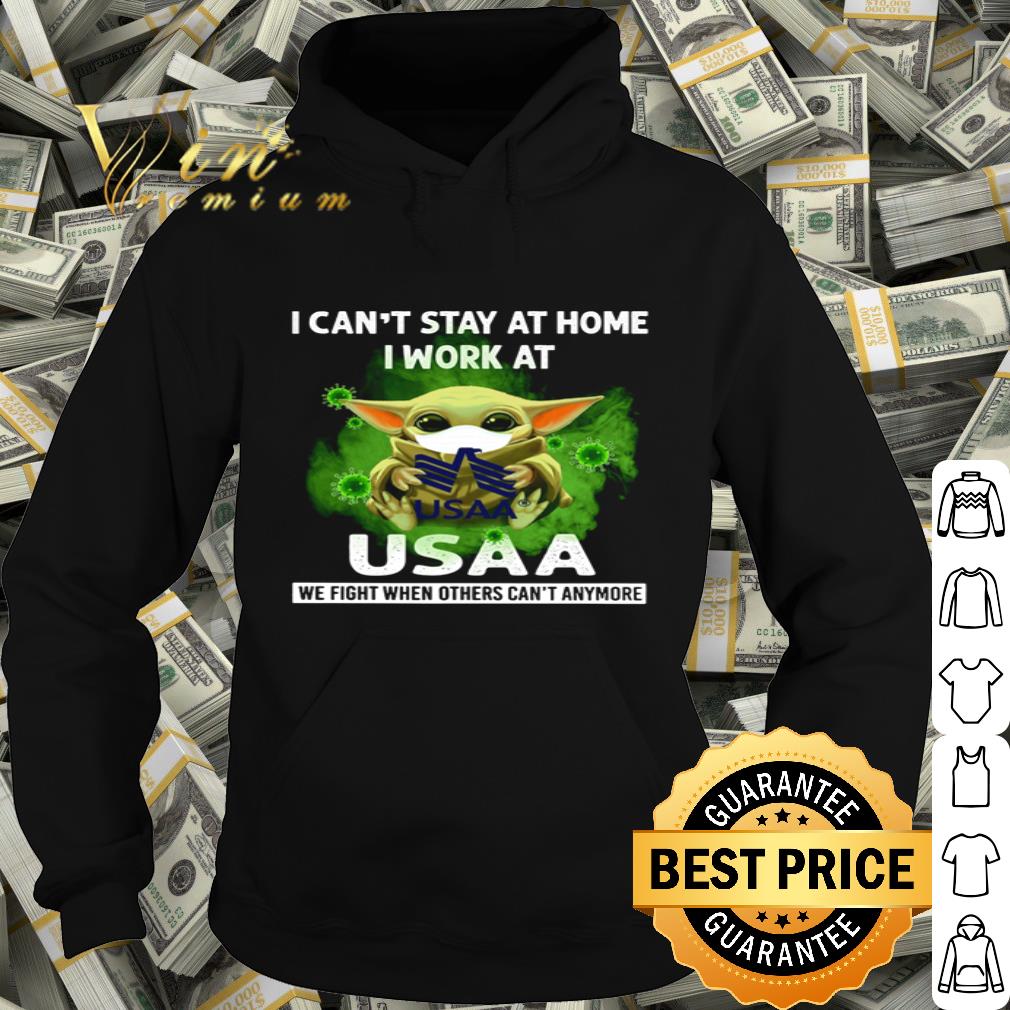 Baby Yoda I can’t stay at home i work at USAA Coronavirus shirt Baby Yoda I can’t stay at home i work at USAA Coronavirus shirt