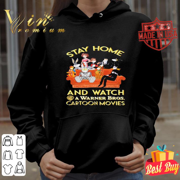 Stay home and watch a Warner Bros cartoon movies Coronavirus shirt Stay home and watch a Warner Bros cartoon movies Coronavirus shirt