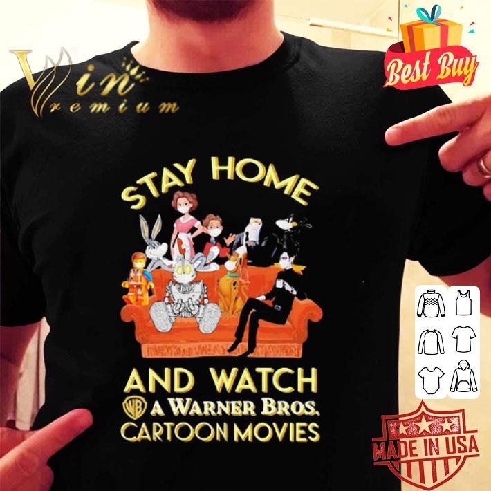 Stay home and watch a Warner Bros cartoon movies Coronavirus shirt Stay home and watch a Warner Bros cartoon movies Coronavirus shirt
