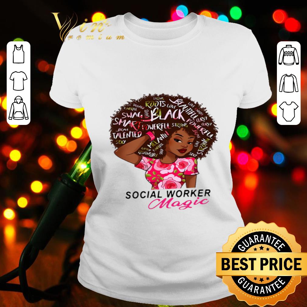 Black girl Social Worker Magic shirt