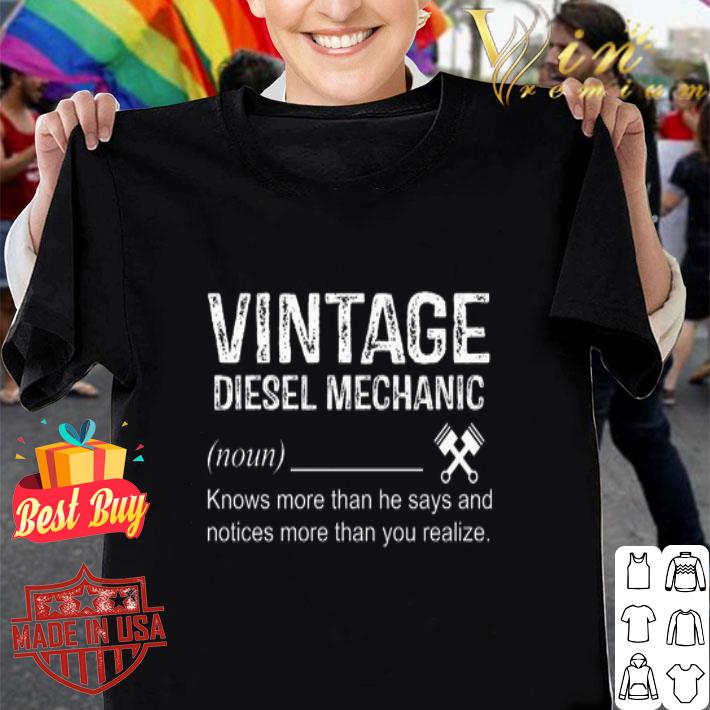 Vintage diesel mechanic define noun knows more than he says shirt