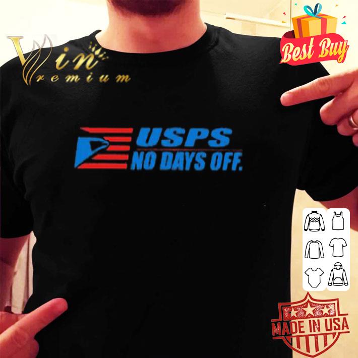 United States Postal Service Logo No Days Off shirt