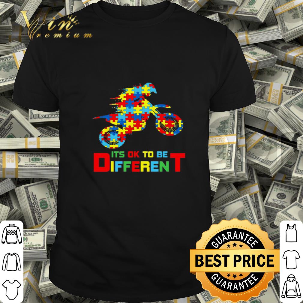 Autism Motorcycles it’s ok to be different shirt