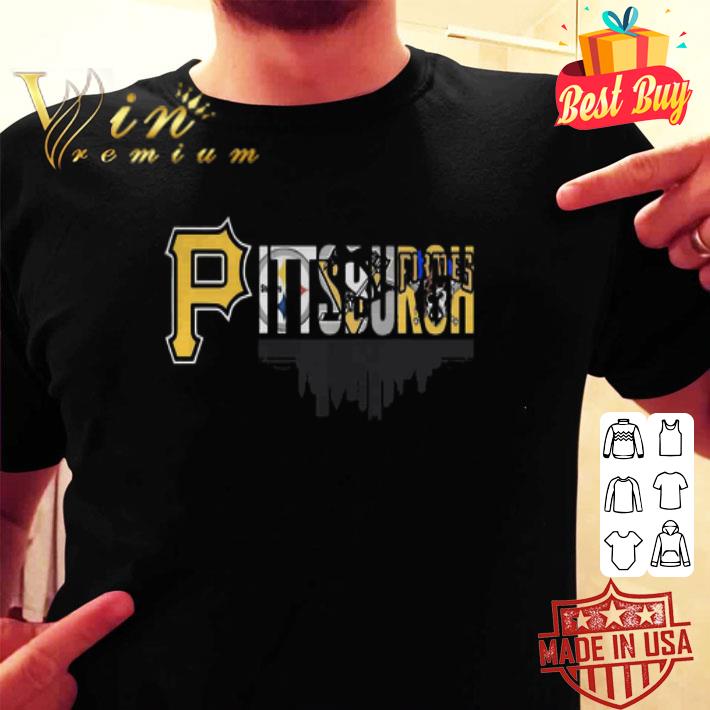 City Pittsburgh Sports Pittsburgh Pirates Pittsburgh Penguins shirt
