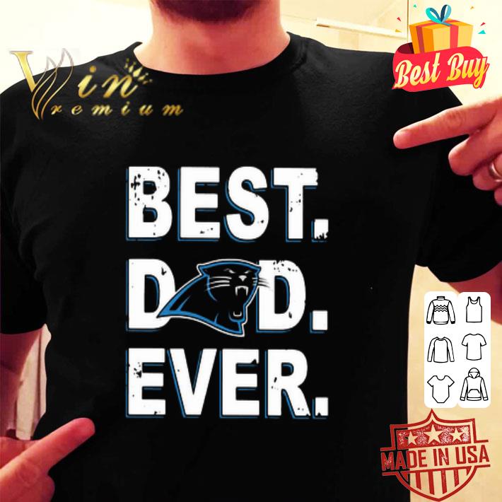 Carolina Panthers Best Dad Ever Father's Day shirt