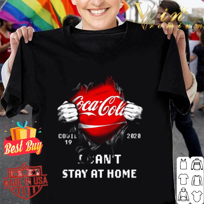 Inside me Coca-Cola Covid-19 2020 I can’t stay at home shirt Inside me Coca-Cola Covid-19 2020 I can’t stay at home shirt