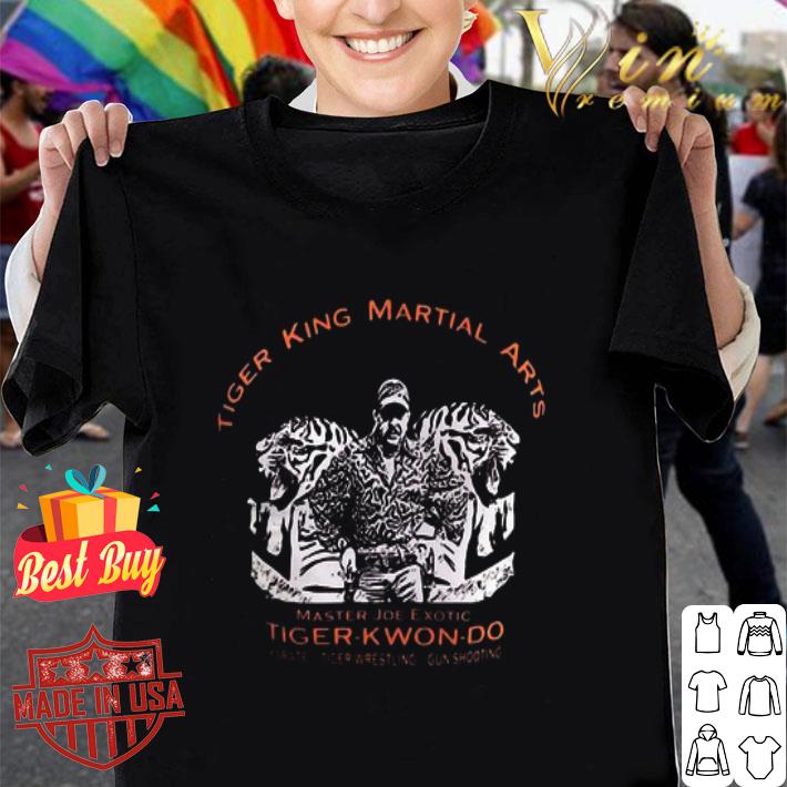 Tiger King Martial Arts Master Joe Exotic Tiger-kwon-do Karate shirt