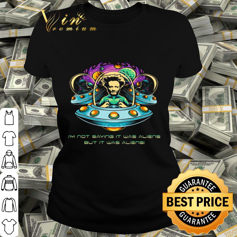 Giorgio A. Tsoukalos I’m not saying it was aliens but it was aliens shirt