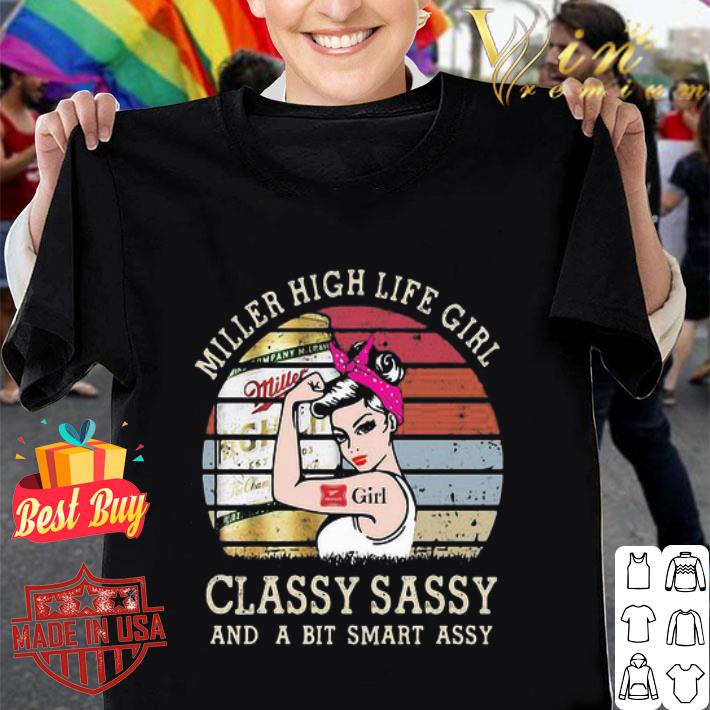 Strong Miller High Life girl classy sassy and a bit smart assy vintage shirt