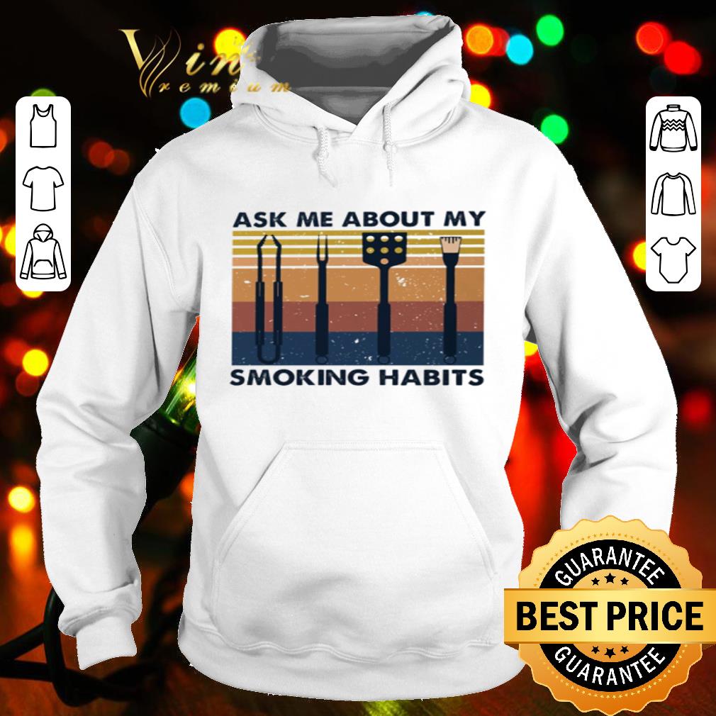 Ask me about me smoking habits vintage shirt Ask me about me smoking habits vintage shirt