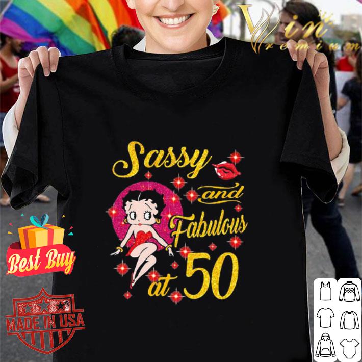 Betty Boop Sassy And Fabulous At 50 Diamond shirt