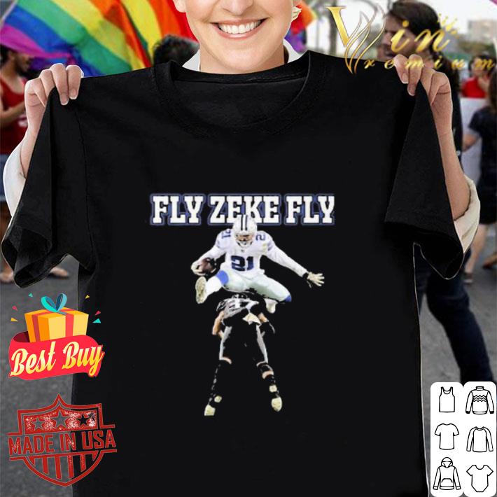 21 Ezekiel Elliott Fly Zeke Fly Dallas Cowboys shirt