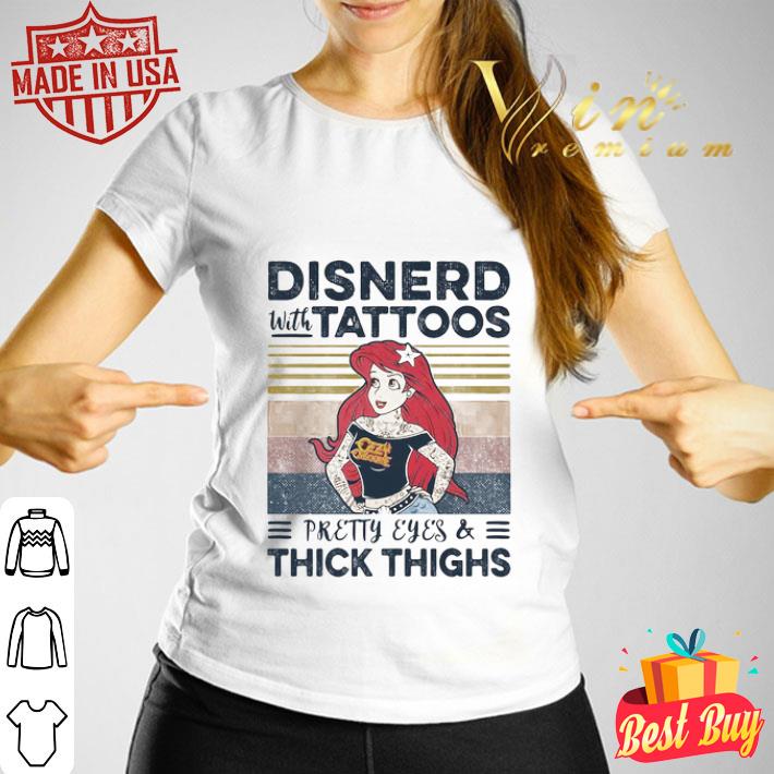 Ariel Mermaid disnerd with tattoos pretty eyes thick thighs vintage shirt Ariel Mermaid disnerd with tattoos pretty eyes thick thighs vintage shirt