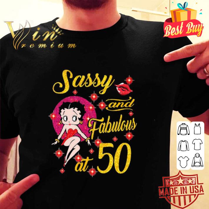 Betty Boop Sassy And Fabulous At 50 Diamond shirt