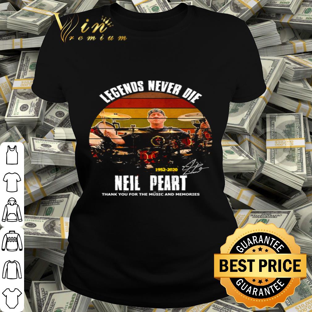 Legends Never Die Neil Peart 1952-2020 Signature shirt