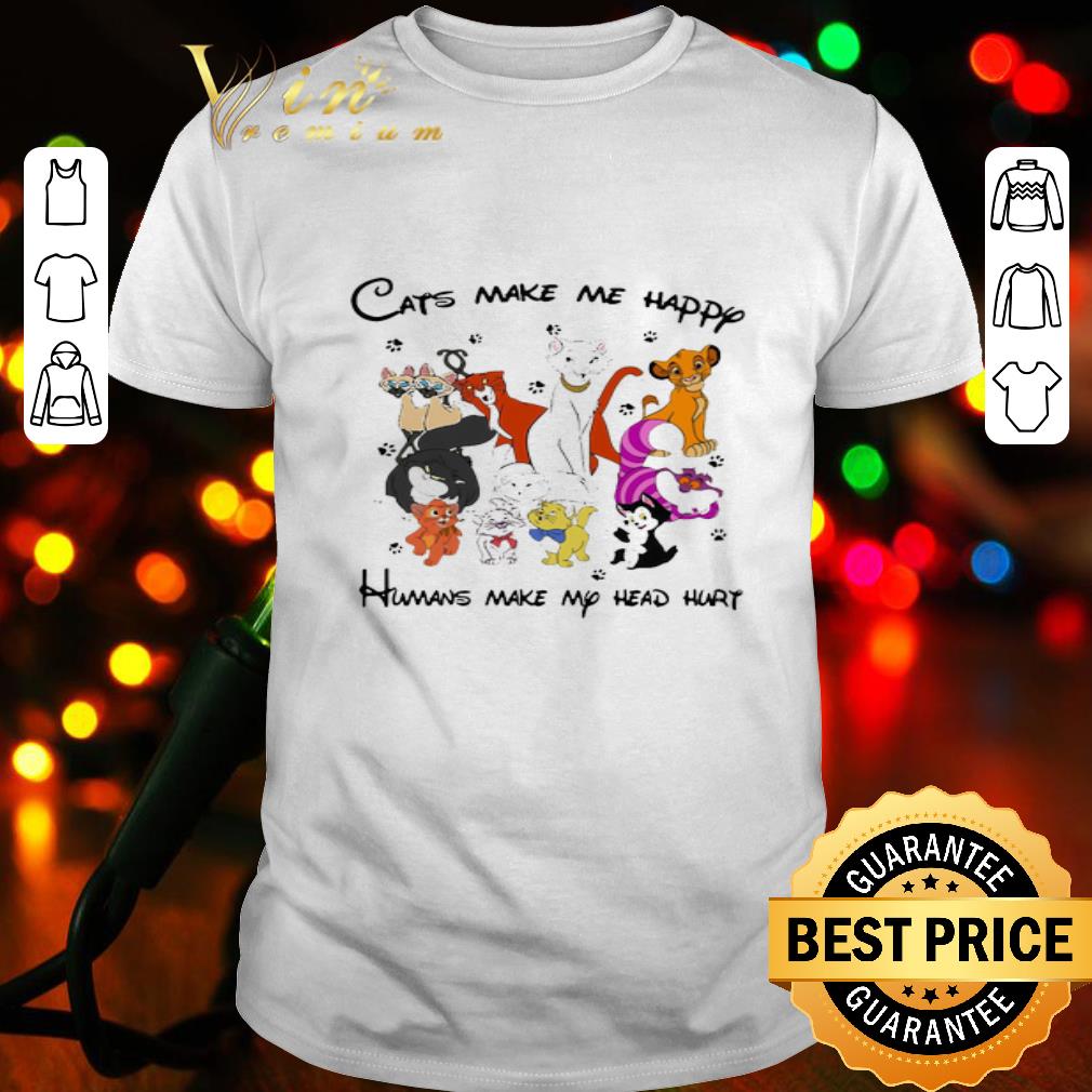 Paw Cats Make Me Happy Humans Make My Head Hurt shirt