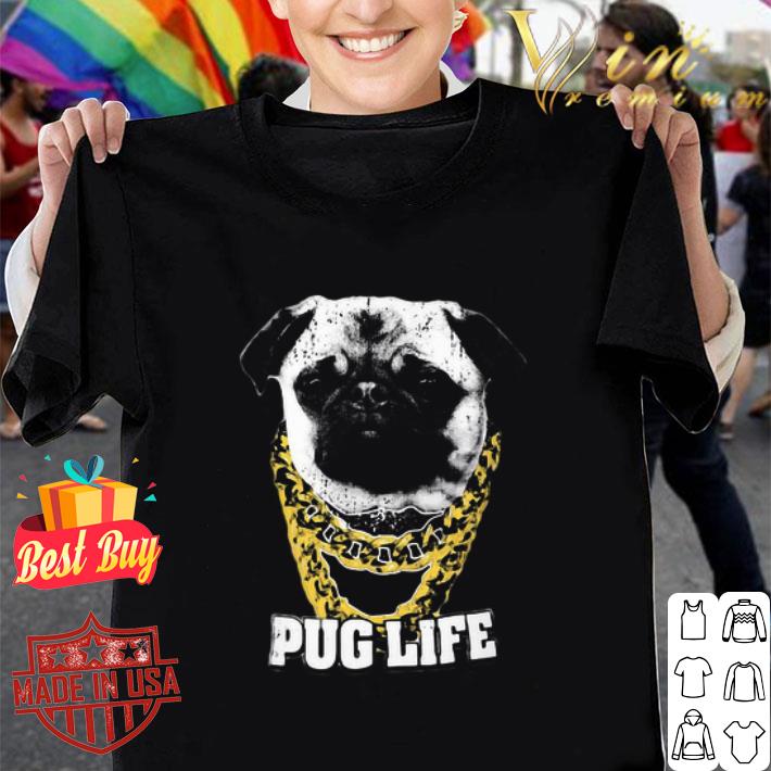 Pug Life Gold Necklace shirt