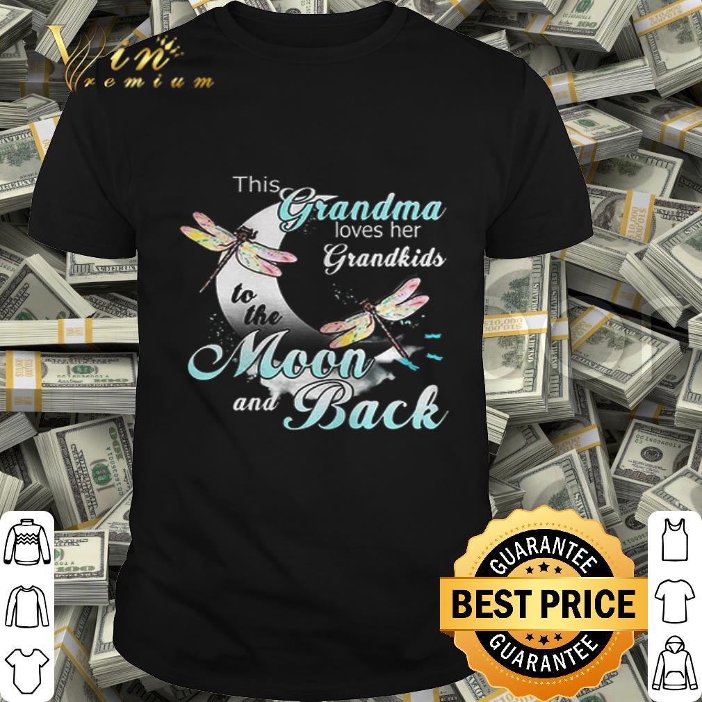 Dragonfly this grandma loves her grandkids to the moon and back shirt