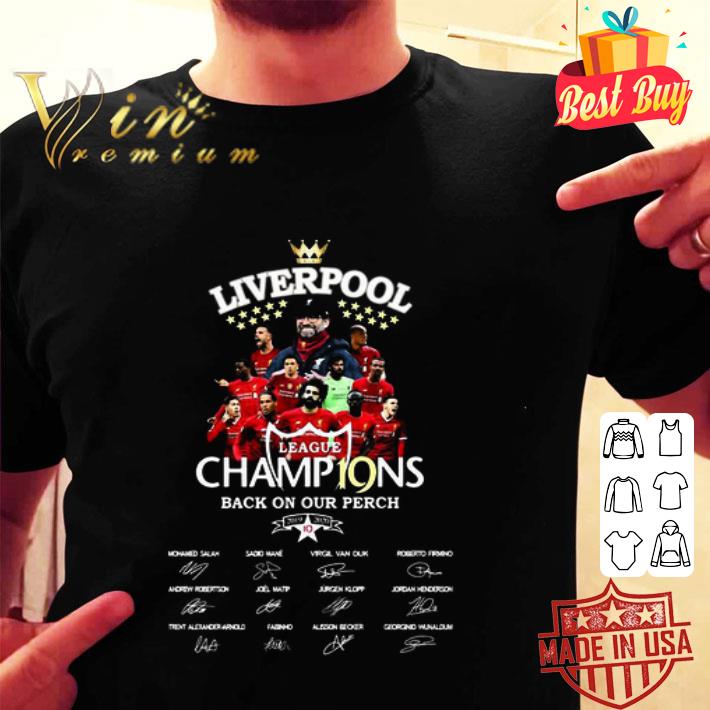Liverpool League Champions Back On Our Perch 2019-2020 Signatures shirt