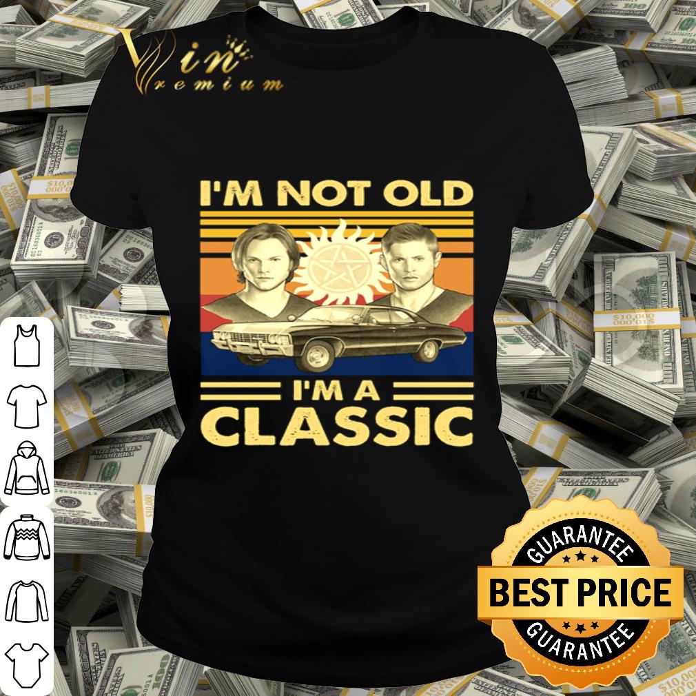 Vintage Sam and Dean Supernatural I’m not old I’m a classic Supernatural shirt