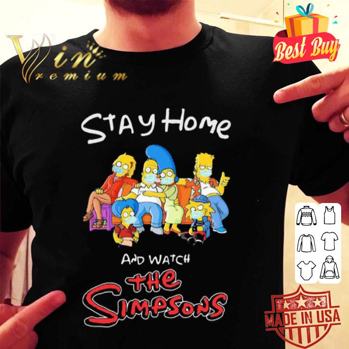 Stay Home And Watch The Simpsons Coronavirus shirt