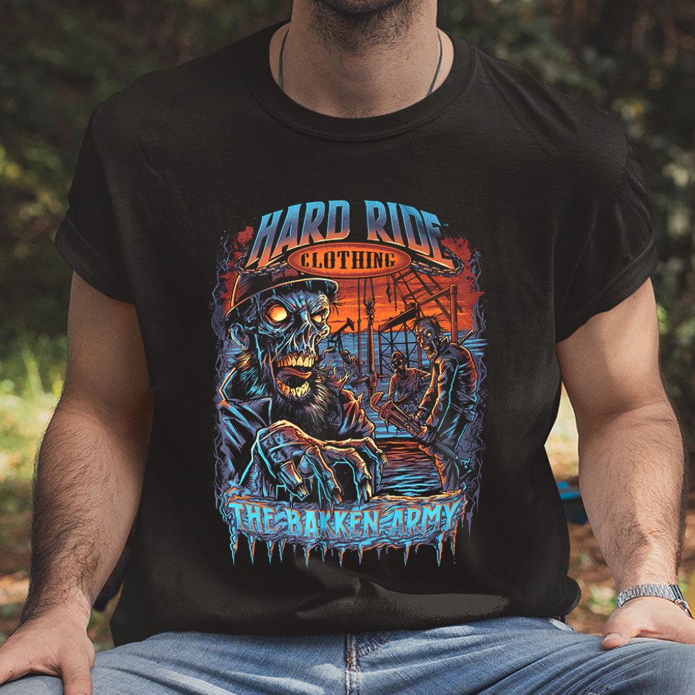 The Bakken Army Hard Ride Skeleton Shirt, The Hard Ride Zombie Shirt 4 The Bakken Army Hard Ride Skeleton Shirt, The Hard Ride Zombie Shirt